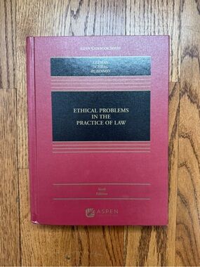Ethical Problems in the Practice of Law Sixth Edition (Aspen)